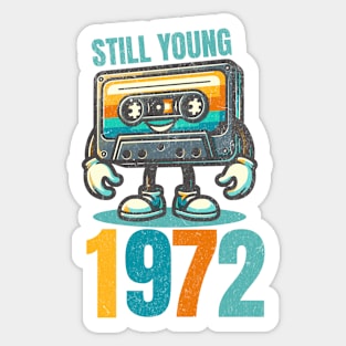 Still Young 1972 - Vintage Cassette Tape Sticker